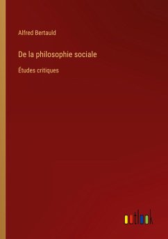 De la philosophie sociale