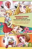 Transfiguring Women in Late Twentieth-Century Japan Transfiguring Women in Late Twentieth-Century Japan
