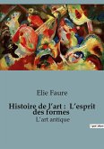 Histoire de l¿art : L¿esprit des formes