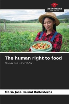 The human right to food - Bernal Ballesteros, María José