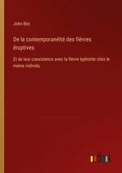 De la contemporanéité des fièvres éruptives