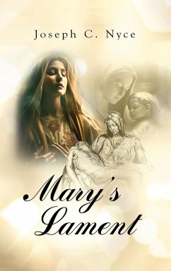 Mary's Lament - Nyce, Joseph