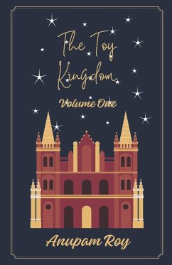 The Toy Kingdom Volume 1 - Roy, Anupam