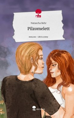 Pilzomelett. Life is a Story - story.one - Behr, Natascha Pilzomelett. Life is a Story - story.one - Behr, Natascha