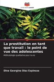 La prostitution en tant que travail : le point de vue des adolescentes
