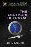 The Centauri Betrayal