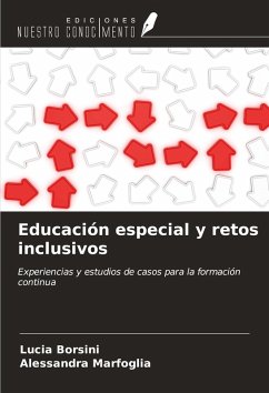 Educación especial y retos inclusivos - Borsini, Lucia; Marfoglia, Alessandra