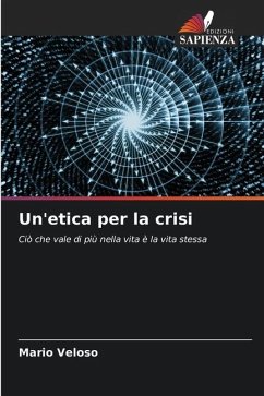 Un'etica per la crisi - Veloso, Mario