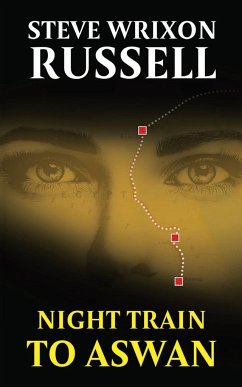 Night Train To Aswan - Russell, Steve Wrixon