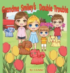 Grandma Smiley's Double Trouble - Adler, C G