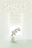 Shades and Other Stories