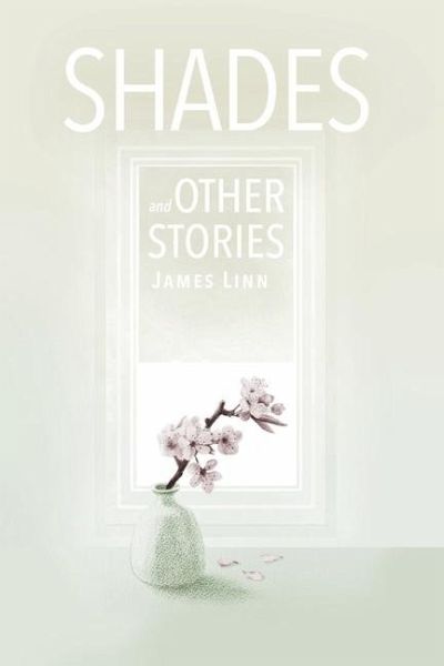 Shades and Other Stories