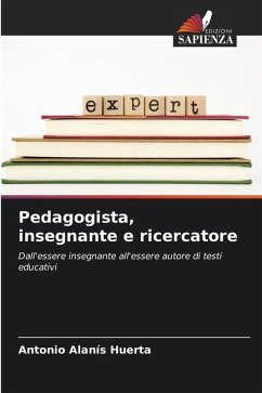 Pedagogista, insegnante e ricercatore - Alanís Huerta, Antonio