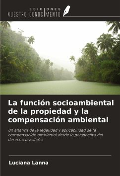 Cover La función socioambiental de la propiedad y la compensación ambiental