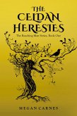 The Celdan Heresies The Celdan Heresies