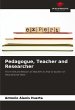 Pedagogue, Teacher and Researcher - Bild 1