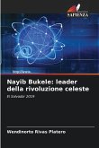 Nayib Bukele: leader della rivoluzione celeste