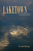 LAKETOWN (eBook, ePUB) LAKETOWN (eBook, ePUB)