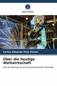 Über die heutige Weltwirtschaft - Daly Gimón, Carlos Eduardo