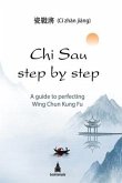 Chi Sau step by step