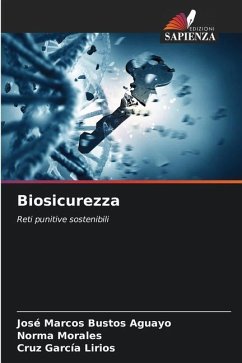 Biosicurezza - Bustos Aguayo, José Marcos;Morales, Norma;García Lirios, Cruz
