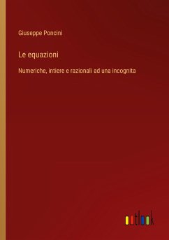 Le equazioni - Poncini, Giuseppe