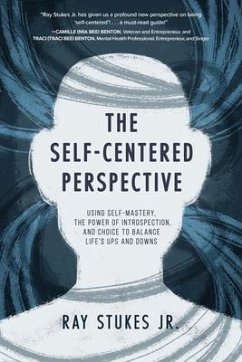 The Self-Centered Perspective (eBook, ePUB) The Self-Centered Perspective (eBook, ePUB)
