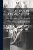 The English Drama Purified