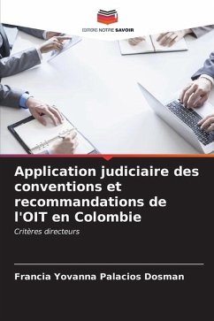 Application judiciaire des conventions et recommandations de l'OIT en Colombie - Palacios Dosman, Francia Yovanna