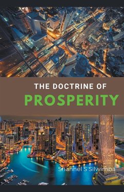The Doctrine of Prosperity - Silwimba, Shannel S