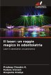 Il laser: un raggio magico in... - Bild 1