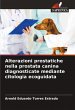 Alterazioni prostatiche nella prostata... - Bild 1