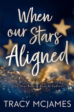 When Our Stars Aligned - McJames, Tracy