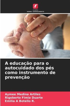 A educação para o autocuidado dos pés como instrumento de prevenção - Medina Artiles, Aymee;Fimia Duarte, Rigoberto;Botello R., Emilia A