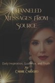 Channeled Messages From Source