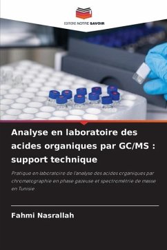 Analyse en laboratoire des acides organiques par GC/MS : support technique - Nasrallah, Fahmi