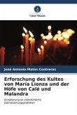 Erforschung des Kultes von María Lionza und der Höfe von Calé und Malandra