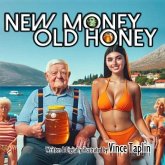 New Money Old Honey