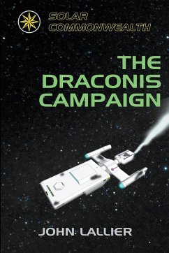 The Draconis Campaign - Lallier, John