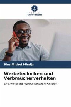 Werbetechniken und Verbraucherverhalten - Mindja, Pius Michel