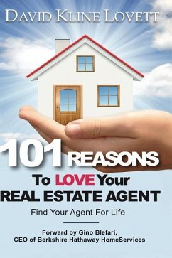 101 Reasons to Love Your Real Estate Agent - Kline Lovett, David