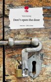 Don't open the door. Life is a Story - story.one