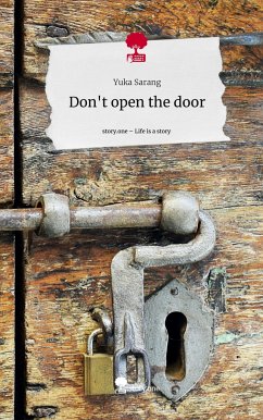 Don't open the door. Life is a Story - story.one - Sarang, Yuka