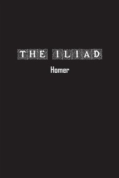 The Iliad - Homer