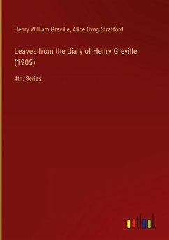 Leaves from the diary of Henry Greville (1905)