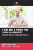 Falar com a minha mãe sobre a economia