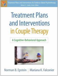 Treatment Plans and Interventions in Couple Therapy - Epstein, Norman B.; Falconier, Mariana K. (College Park, United States)