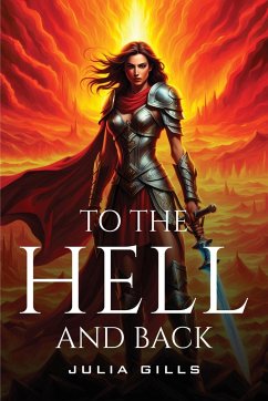 To The Hell and Back - Gills, Julia