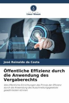 Öffentliche Effizienz durch die Anwendung des Vergaberechts - da Costa, José Reinaldo