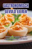 GASTRONOMISCH GEVULD EIEREN GASTRONOMISCH GEVULD EIEREN